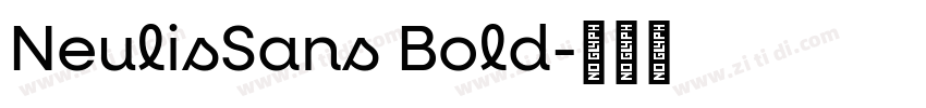 NeulisSans Bold字体转换